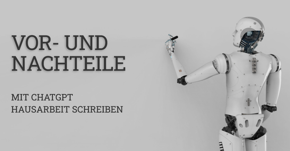 Mit ChatGPT Hausarbeit schreiben Vorteile