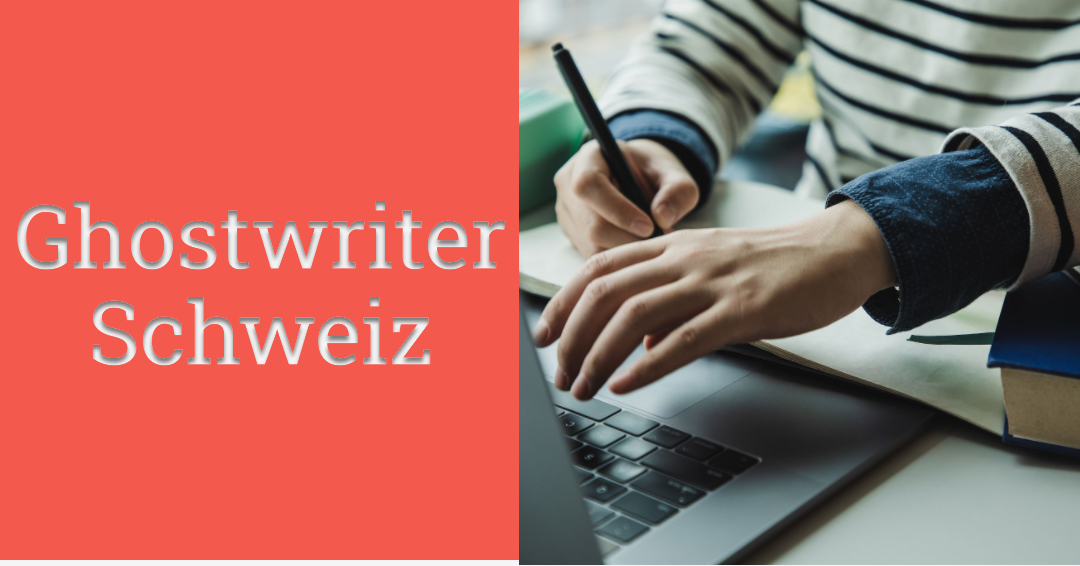 Ghostwriter Schweiz erfahrungen Ghostwriter Schweiz legal
