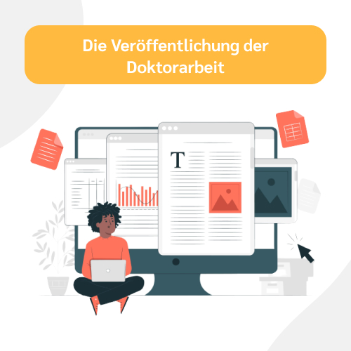 Die Veröffentlichung der Doktorarbeit doktorarbeit medizin