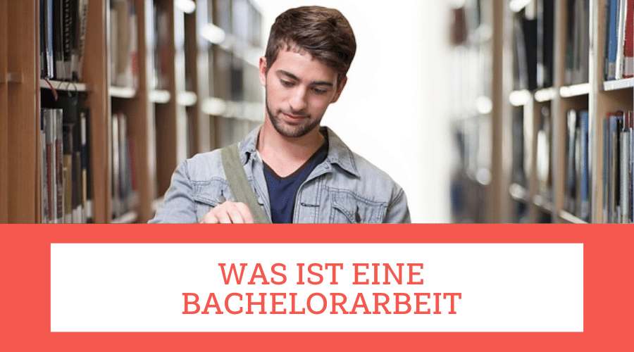 was ist eine bachelorarbeit
