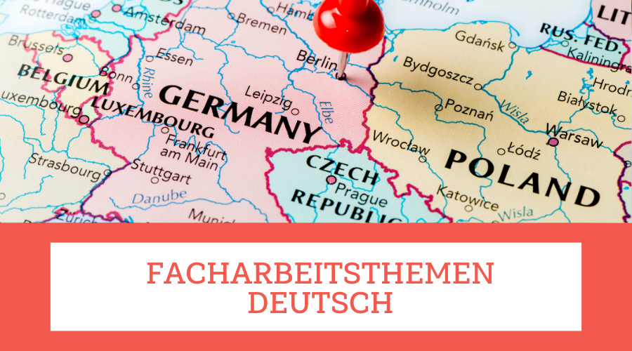 facharbeitsthemen deutsch