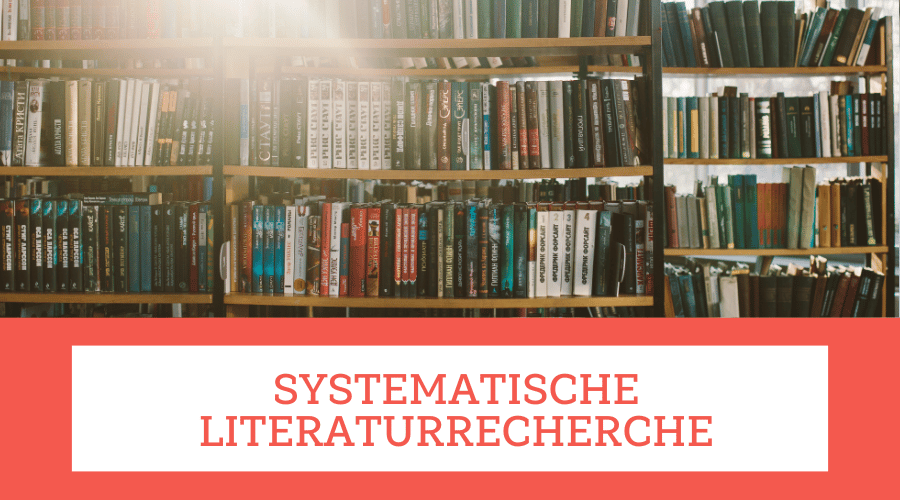 systematische Literaturrecherche