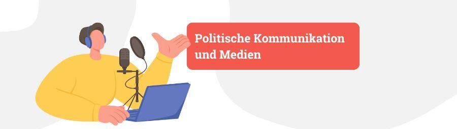 Politische Kommunikation und Medien aktuelle politik themen für referate 2024